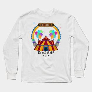 Circus Event Staff Long Sleeve T-Shirt